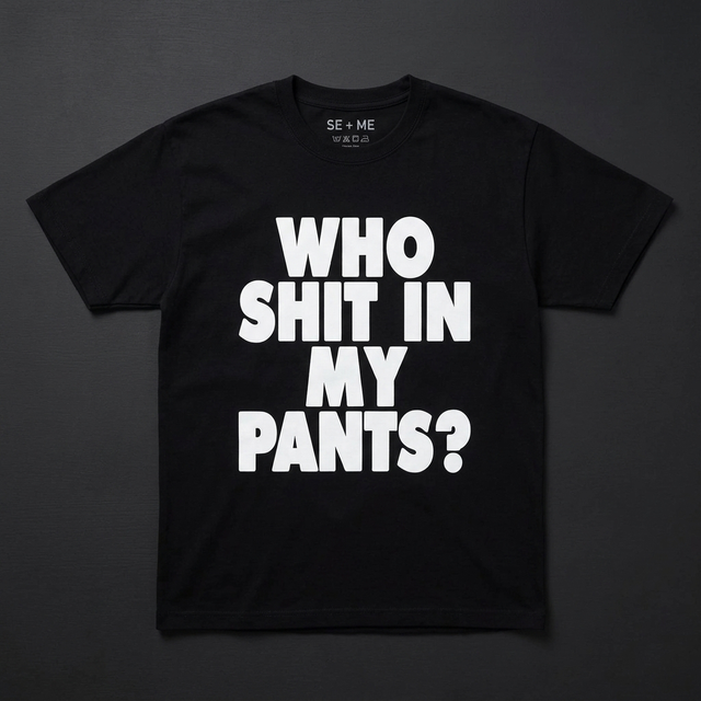 Who Shit In My Pants Tee shirt mockup by SEAM + MEME